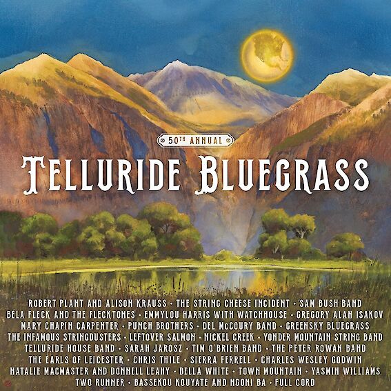 Telluride Bluegrass Festival | Live Stream, Lineup, and Tickets Info