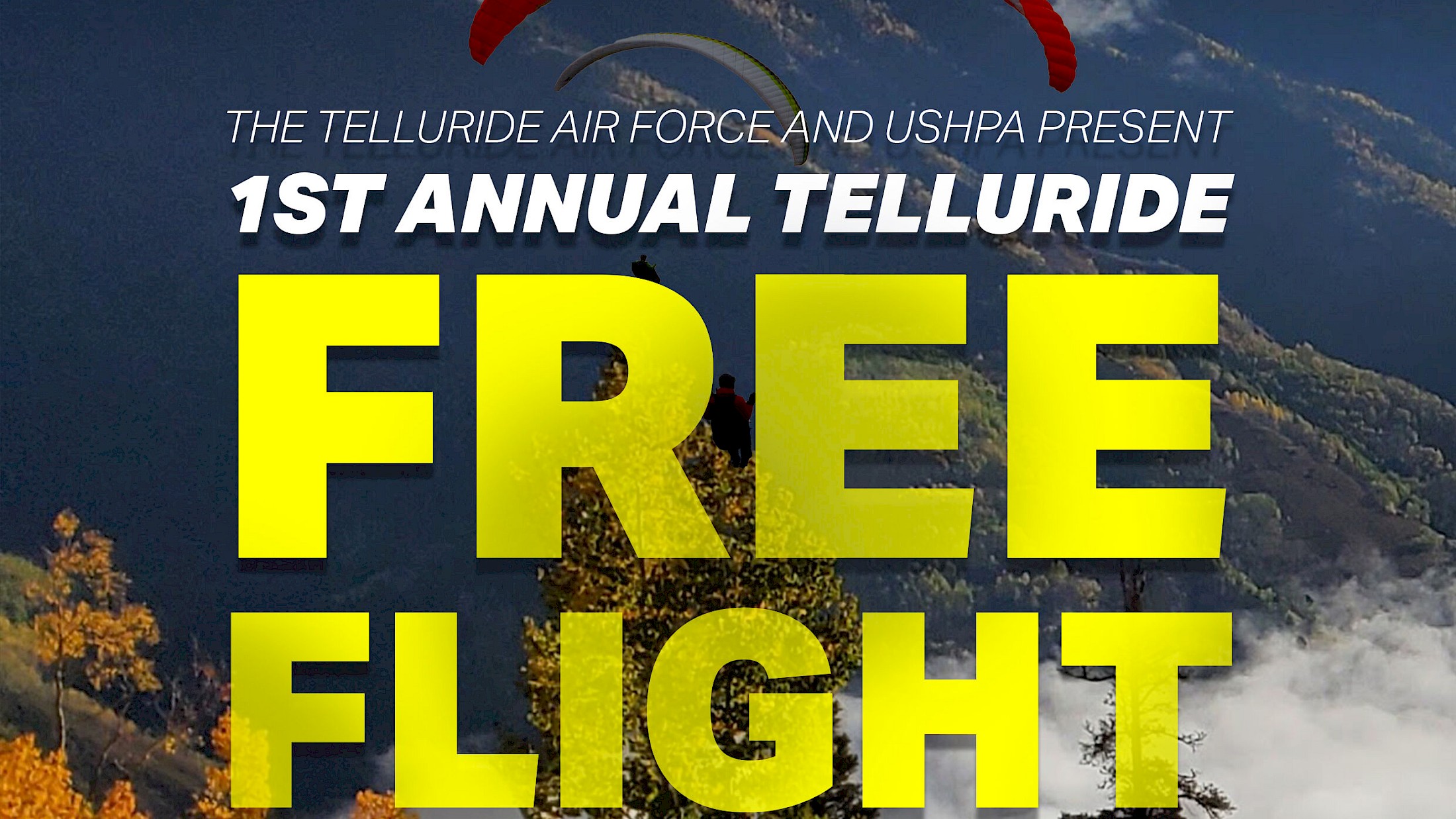 Telluride Air Force Free Flight Film Festival and Fundraiser